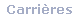 Carri&egrave;res